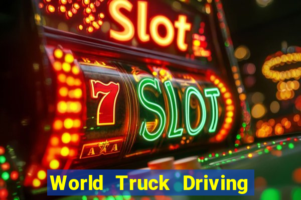 World Truck Driving Simulator Dinheiro Infinito tudo desbloqueado